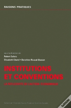 Capa do artigo Institutions Et Conventions ; La Réflexivité De L'Action Économique