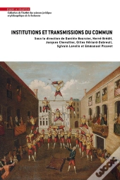 Institutions Et Transmissions Du Commun
