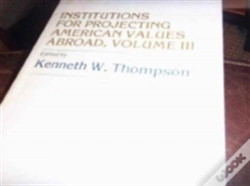 Capa do artigo Institutions For Projecting American Values Abroad
