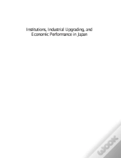 Capa do artigo Institutions, Industrial Upgrading, And Economic Performance In Japan