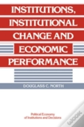 Institutions, Institutional Change And Economic Performance