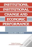 Institutions, Institutional Change And Economic Performance