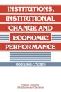 Institutions, Institutional Change And Economic Performance - Preview