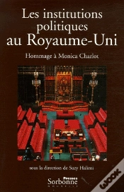 Capa do artigo Institutions Politiques Au Royaume-Uni (Les). Hommage A Monica Charlo