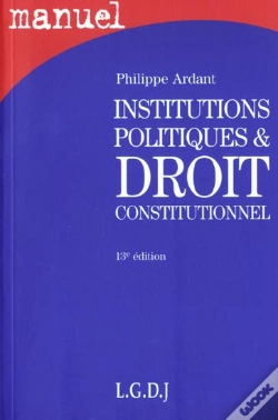 Capa do artigo Institutions Politiques Et Droit Constitutionnel ; 13e Edition