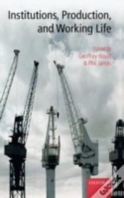Capa do artigo Institutions, Production, And Working Life