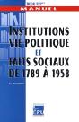 Institutions Vie Politique Et Faits Sociaux De 1789 A 1958 - Preview
