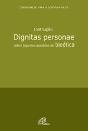 Instrução Dignitas Personae sobre Algumas Questões de Bioética - Preview