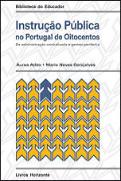 Instrução Pública no Portugal de Oitocentos
