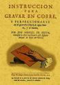 Instrucción Para Gravar En Cobre Y Compendio Histórico De Célebres Gravadores - Preview