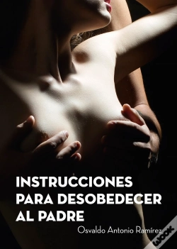 Capa do artigo Instrucciones Para Desobedecer Al Padre