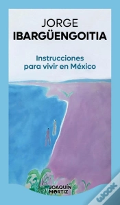 Capa do artigo Instrucciones Para Vivir En México