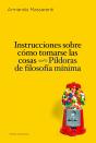 Instrucciones Sobre Cómo Tomarse Las Cosas - Preview