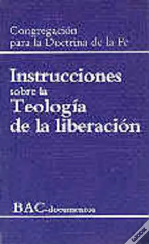 Instrucciones Sobre La Teologia Dela Liberacion 