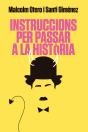 Instruccions Per Passar A La Història - Preview