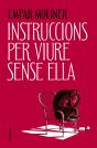 Instruccions Per Viure Sense Ella - Preview
