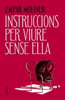 Instruccions Per Viure Sense Ella