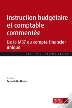 Capa do artigo Instruction Budgétaire Et Comptable Commentée : De La M57 Au Compte Financier Unique (Édition 2026)