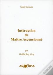 Instruction De Maître Ascensionné