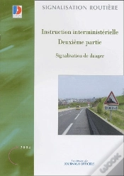 Capa do artigo Instruction Interministerielle ; Deuxieme Partie ; Signalisation De Danger