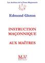 Instruction Maçonnique Aux Maîtres - Preview