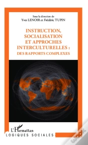 Capa do artigo Instruction, Socialisation Et Approches Interculturelles : Des Rapports Complexes