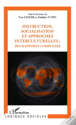Capa do artigo Instruction, Socialisation Et Approches Interculturelles : Des Rapports Complexes
