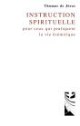 Instruction Spirituelle ; Pour Ceux Qui Pratiquent La Vie Érémitique - Preview