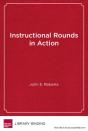Instructional Rounds In Action - Preview