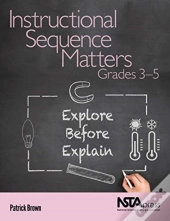 Instructional Sequence Matters, Grades 3â€“5