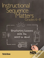 Instructional Sequence Matters, Grades 6-8
