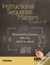 Instructional Sequence Matters, Grades 6 Â€“ 8