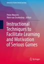 Instructional Techniques To Facilitate Learning And Motivation Of Serious Games - Preview