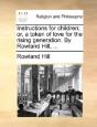 Instructions For Children; Or, A Token O - Preview