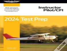Instructor Pilot/Cfi Test Prep 2024