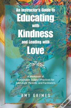 Capa do artigo Instructor'S Guide To Educating With Kindness And Leading With Love