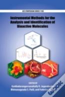 Instrumental Methods For The Analysis Of Bioactive Molecules