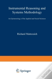 Instrumental Reasoning And Systems Methodology