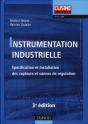Instrumentation Industrielle - 3e Edition - Specification Et Installation Des Capteurs Et Des Vann - Preview
