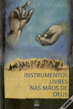 Capa do artigo Instrumentos Livres nas Mãos de Deus
