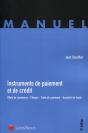 Instruments De Paiement Et De Crédit ; Effets De Commerce ; Chèque ; Carte De Paiement ; Transfert De Fonds (8e Édition) - Preview