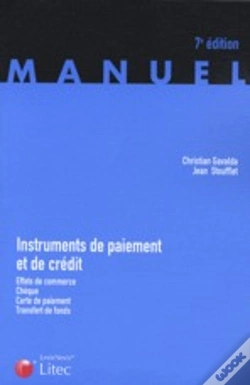 Capa do artigo Instruments De Paiement Et De Crédit ; Effets De Commerce, Chèque, Carte De Paiement, Transfert De Fonds