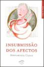 Insubmissão dos Afectos - Preview