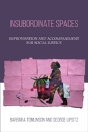 Insubordinate Spaces - Preview