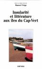 Insularité Et Littérature Aux Îles Du Cap-Vert - Preview