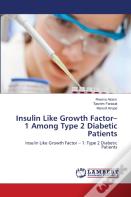Insulin Like Growth Factor-1 Among Type 2 Diabetic Patients