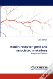Insulin Receptor Gene And Associated Mutations
