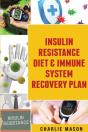 Insulin Resistance Diet & Immune System Recovery Plan - Preview