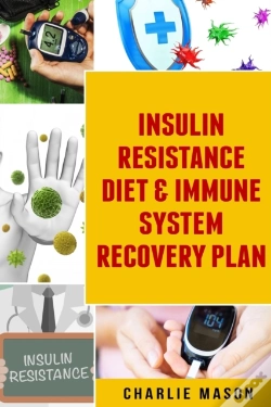 Capa do artigo Insulin Resistance Diet & Immune System Recovery Plan