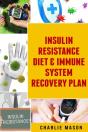 Insulin Resistance Diet & Immune System Recovery Plan - Preview